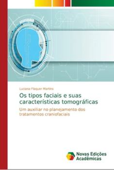 Paperback Os tipos faciais e suas características tomográficas [Portuguese] Book