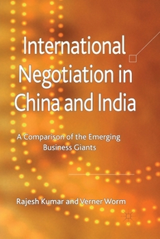 Paperback International Negotiation in China and India: A Comparison of the Emerging Business Giants Book