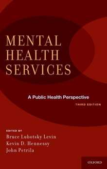 Hardcover Mental Health Services: A Public Health Perspective Book