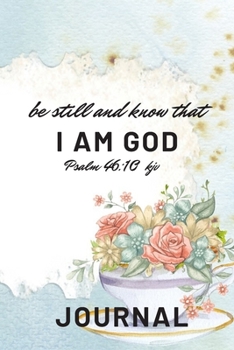 Paperback Be still and know that I am God Psalm 46: 10 kjv Journal Book