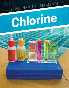 Chlorine - Book  of the Exploring the Elements