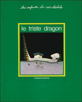 Paperback Le Triste Dragon (French Edition) [French] Book