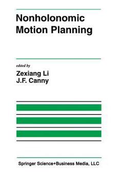 Paperback Nonholonomic Motion Planning Book