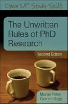 The Unwritten Rules of PhD Research (Study Skills) - Book  of the Study Skills Series