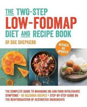 Paperback The Two-Step Low-FODMAP Diet and Recipe Book: Revised and Updated Book
