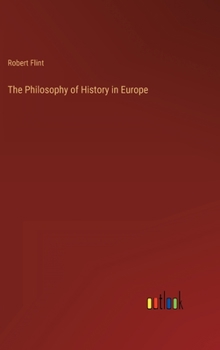 Hardcover The Philosophy of History in Europe Book