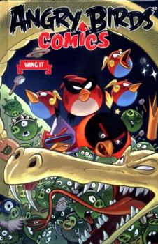 Hardcover Angry Birds Comics Volume 6: Wing It Book