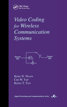 Hardcover Video Coding for Wireless Communication Systems Book