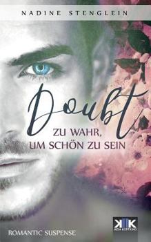 Paperback Doubt: Zu wahr, um schön zu sein [German] Book