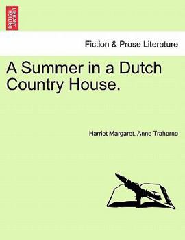 Paperback A Summer in a Dutch Country House. Book