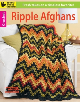 Paperback Crochet Ripple Afghans: Fresh Takes on a Timeless Favorite!; Bonus! Online Tutorials! Book