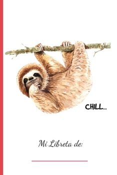 Chill Mi Libreta de:: Libreta de Puntos Cuaderno Punteado A5 (6X9 in) para tomar notas, diario, apuntes, caligrafia, lettering, dot grid bullet journal I 120 pag (Spanish Edition)