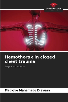 Paperback Hemothorax in closed chest trauma Book