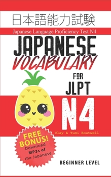 Paperback Japanese Vocabulary for JLPT N4: Master the Japanese Language Proficiency Test N4 Book