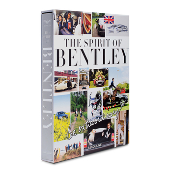 Hardcover Be Extraordinary, the Spirit of Bentley Book