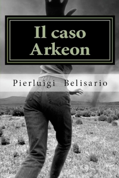 Paperback Il caso Arkeon: Il processo a una psicosetta [Italian] Book