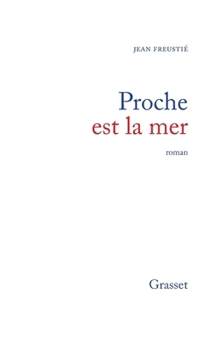 Paperback Proche est la mer [French] Book