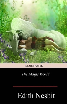 The Magic World Illustrated