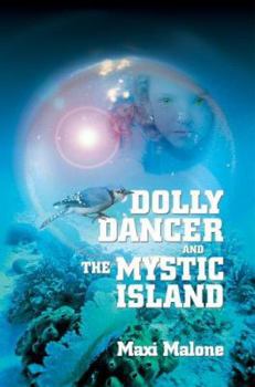Paperback Dolly Dancer and the Mystic Island Book