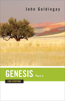 Paperback Genesis for Everyone, Part 2: Chapters 17-50 Book