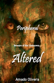 Altered (Peripheral)