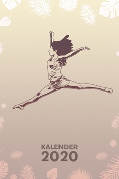 KALENDER 2020: A5 Ballett Terminplaner für Tanzlehrerin mit DATUM - 52 Kalenderwochen für Termine & To-Do Listen - Tänzerin Terminkalender Street Dance Jahreskalender Tanzgeschenk