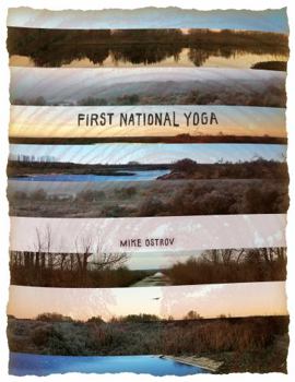 Paperback First National Yoga : Short Poetry in Four Motions Book