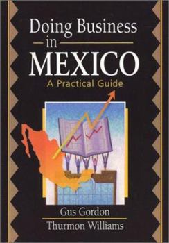Hardcover Doing Business in Mexico: A Practical Guide Book