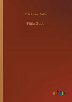 Philo Gubb: Correspondence-School Detective