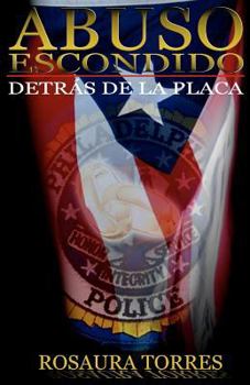 Paperback Abuso Escondido Detras De La Placa [Spanish] Book