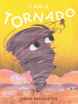 Hardcover I Am a Tornado Book