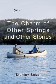Paperback The Charm of Other Springs and Other Stories Book