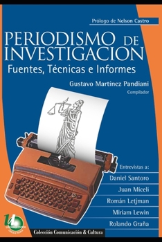 Paperback Periodismo de investigación: fuentes, técnicas e informes [Spanish] Book