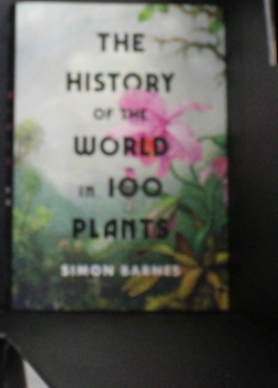 Hardcover History of the World in 100 Plants Book