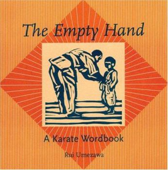 Paperback Empty Hand: A Karate Word Book