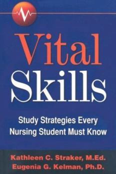 Paperback Vital Skills: Study Strategies Every Nursing Student Must Know Book