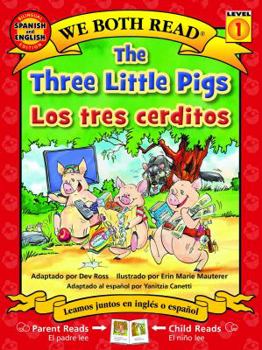 Paperback The Three Little Pigs-Los Tres Cerditos [Spanish] Book