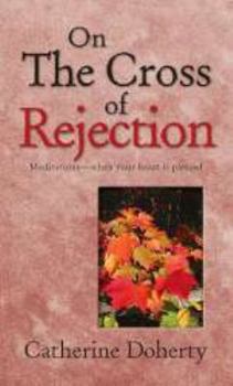 Paperback On the Cross of Rejection Book