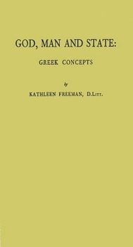 Hardcover God, Man, and State: Greek Concepts Book