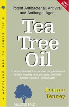 Paperback Tea Tree Oil: Potent Antimicrobial Agent Book