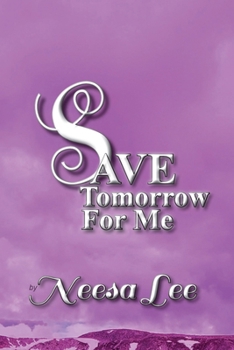 Paperback Save Tomorrow for Me Book