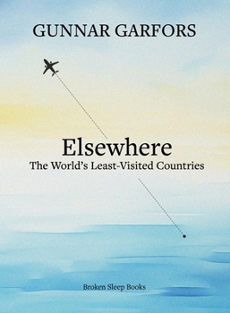 Paperback Elsewhere: A journey to the world's least-visited countries Book