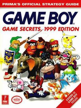 Paperback Game Boy Game Secrets, 1999 Edition: Prima's Official Strategy Guide Book