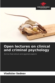 Paperback Open lectures on clinical and criminal psychology Book