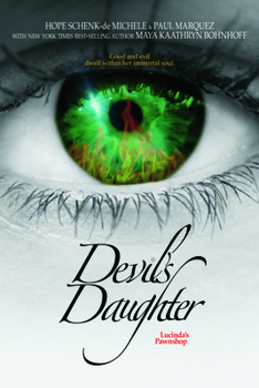 Paperback Devil's Daughter: Lucinda's Pawnshop, Book One Book