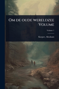Paperback Om de oude wereldzee Volume [Dutch] Book