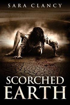 Scorched Earth (Wrath and Vengeance Volume 3) - Book #3 of the Wrath & Vengeance 