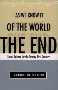 Paperback End of the World as We Know It: Social Science for the Twenty-First Century Book