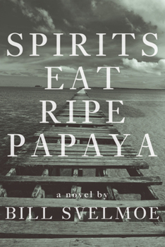 Paperback Spirits Eat Ripe Papaya Book