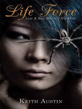 Paperback The Life Force and a She-Devil's Voodoo Book